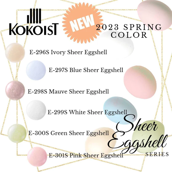K- Eggshell Series E296-E301