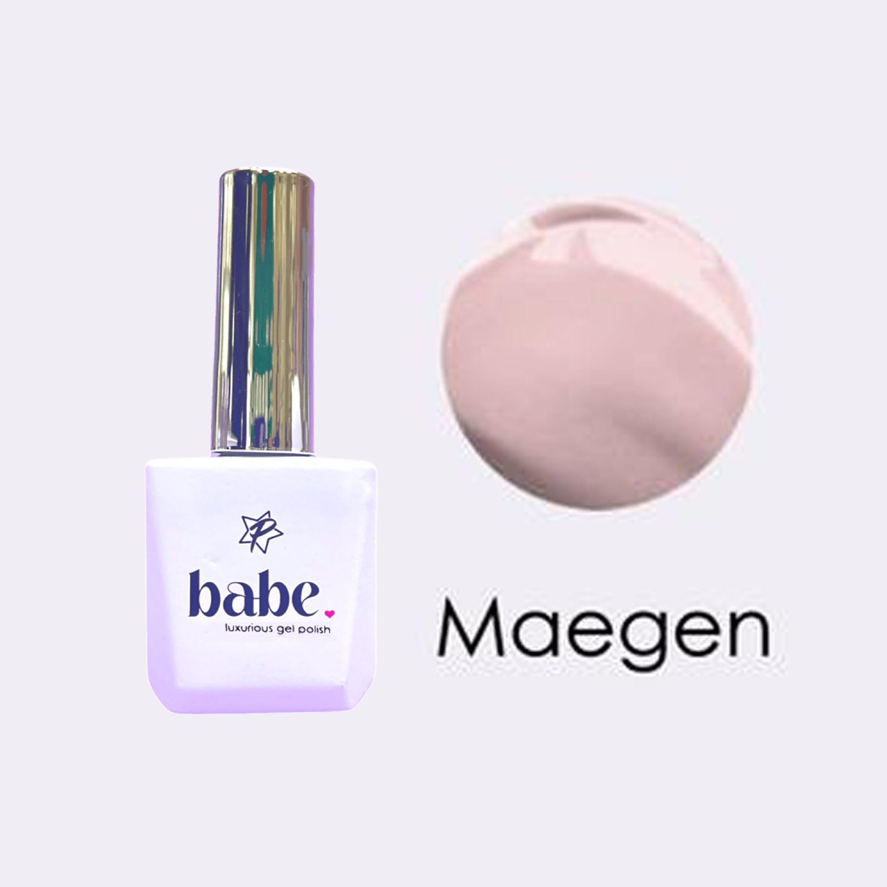 Babe Gel - Maegen 06