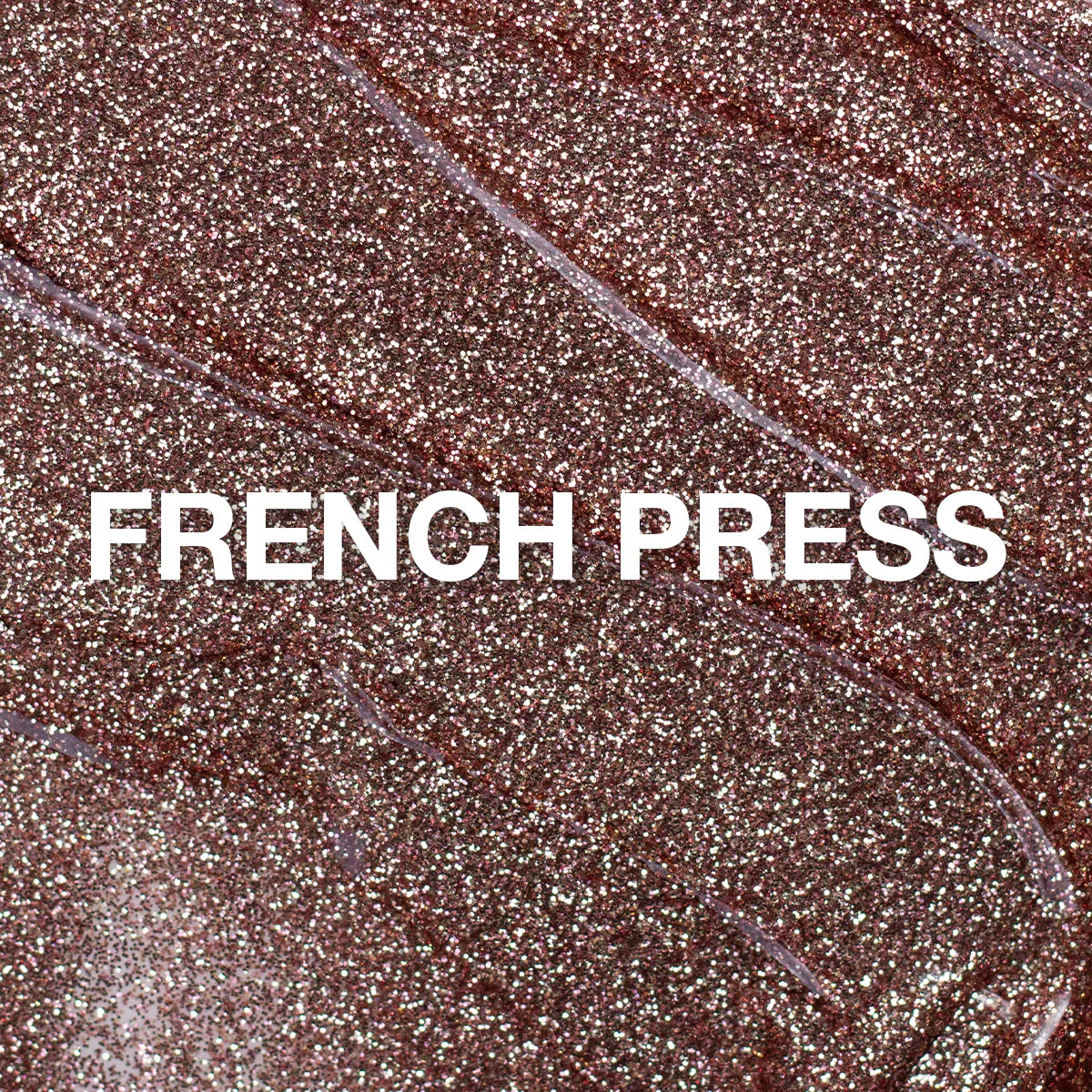 French Press, Glitter Gel, 10 ml
