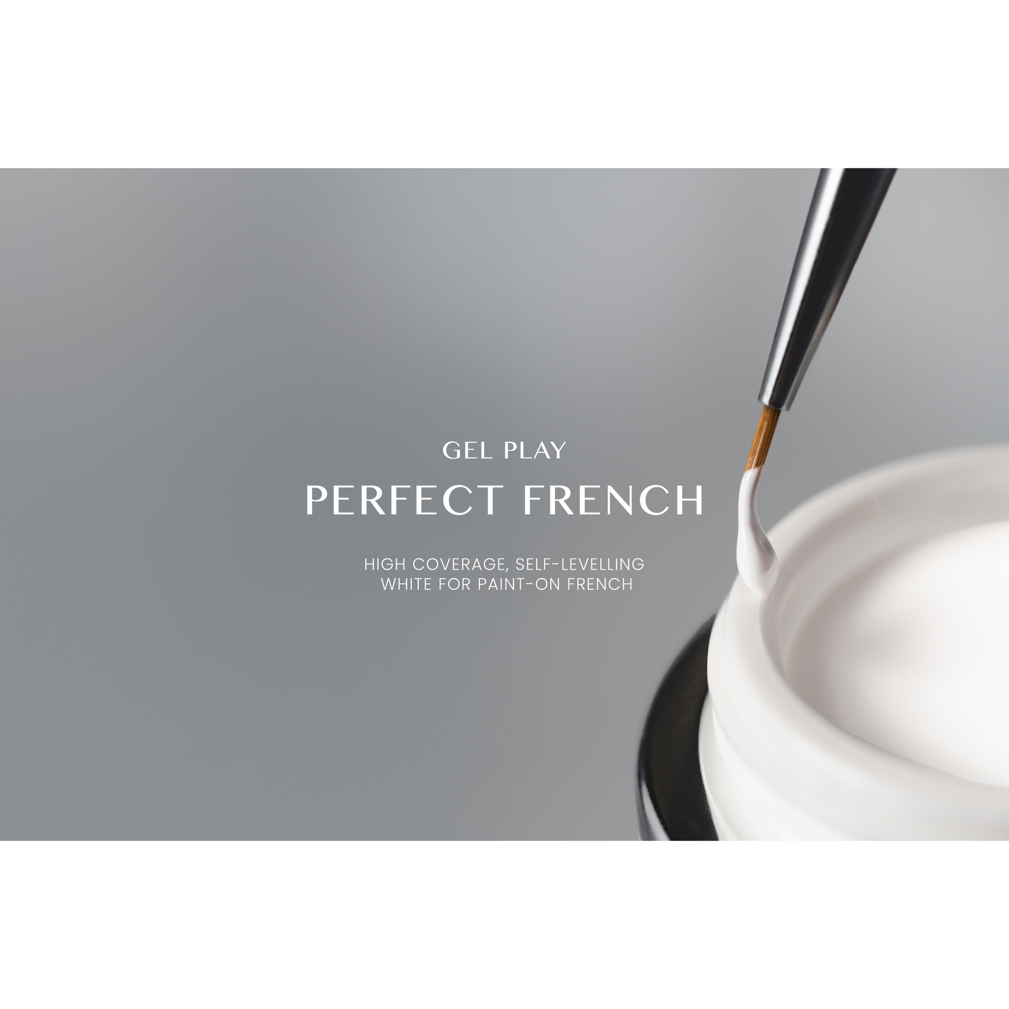 Gel Play - Paint Perfect French White,