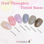 Nail Thoughts Tinted Base Bundle - Vol. 4 (6pc NTB30-NTB35)