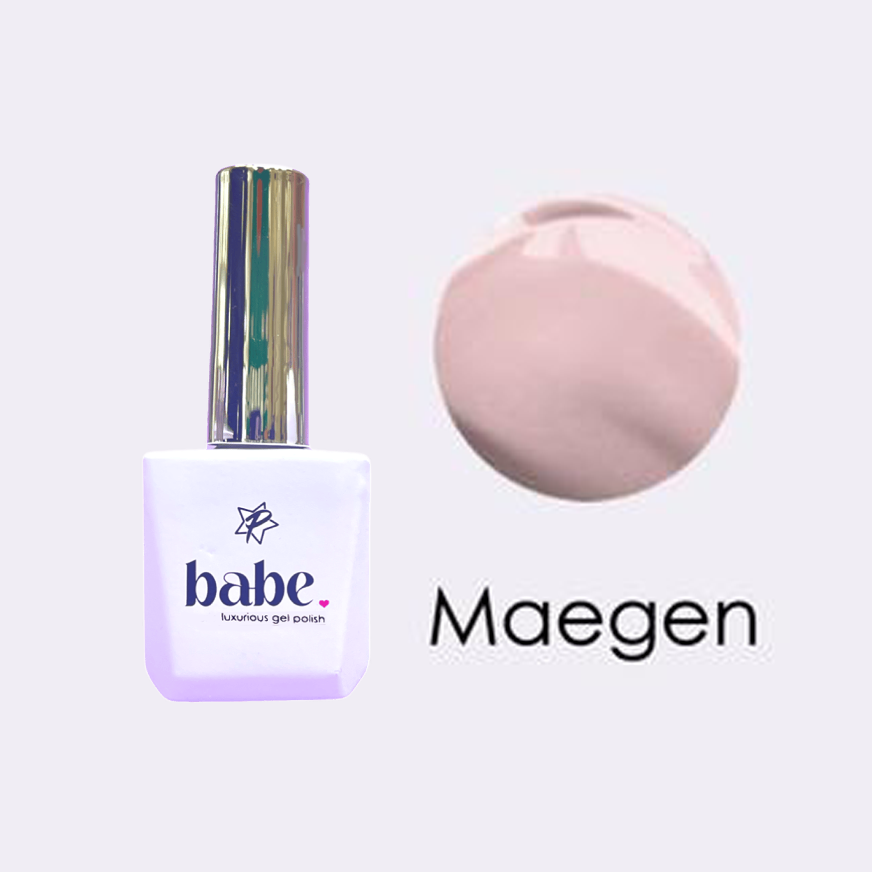 Babe Gel - Maegen  06