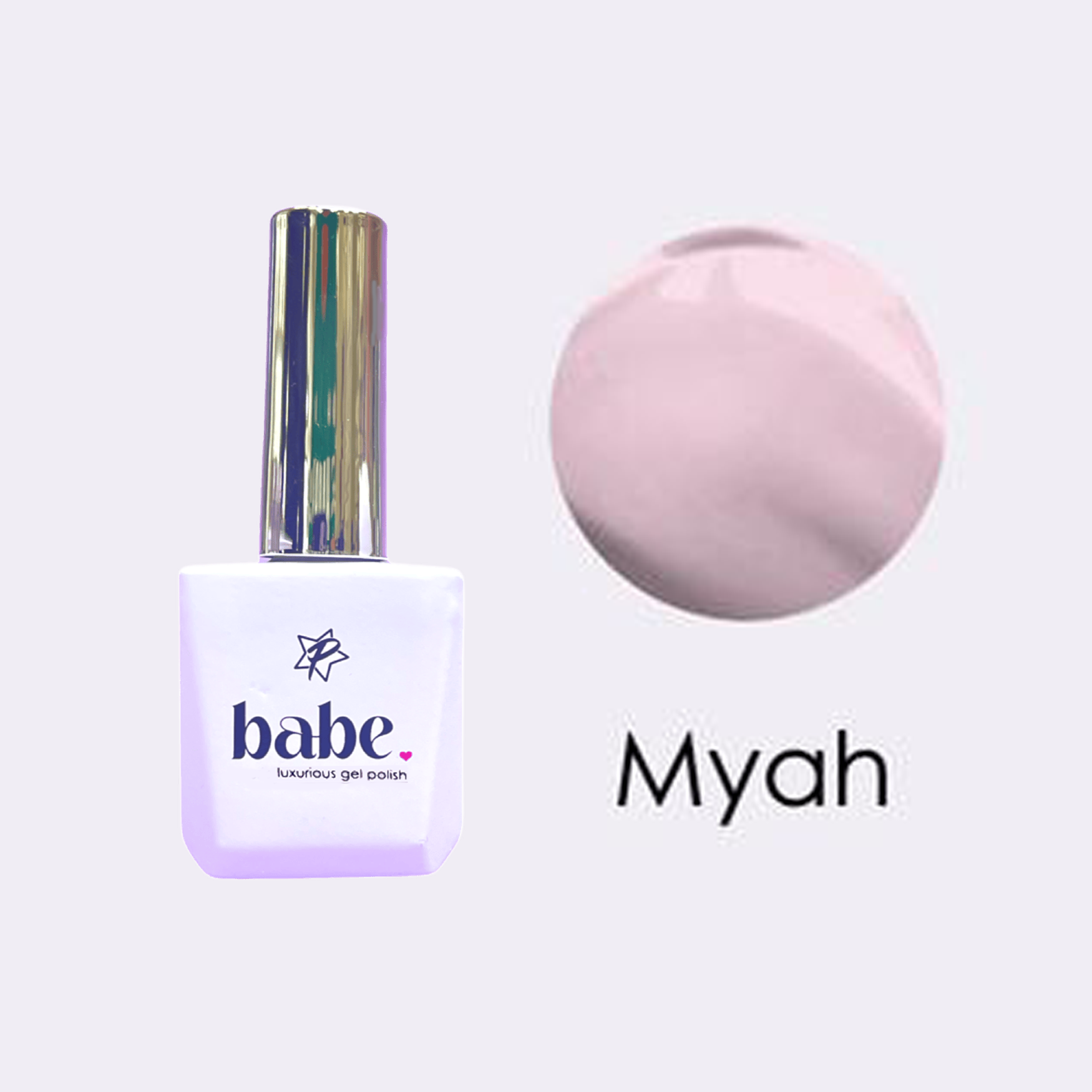 Babe Gel - Myah  09