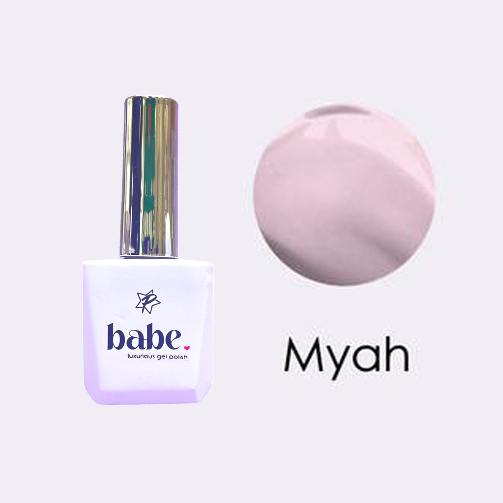 Babe Gel - Myah 09