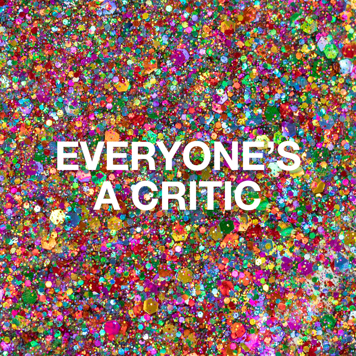 Everyone's A Critic, Glitter Gel, 10 ml