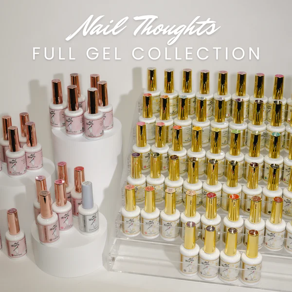 Nail Thoughts FULL Gel Collection 01/24